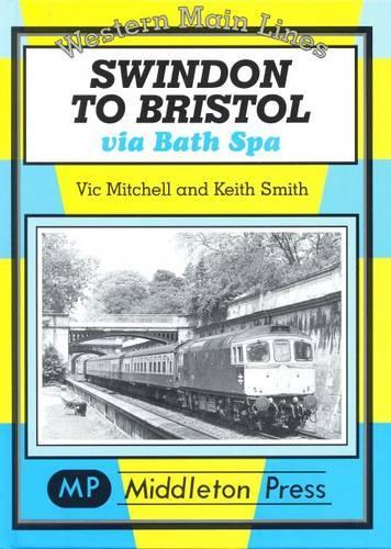 Паперова книга «Swindon to Bristol», авторів Кіт Сміт, Вік Мітчелл - фото №1
