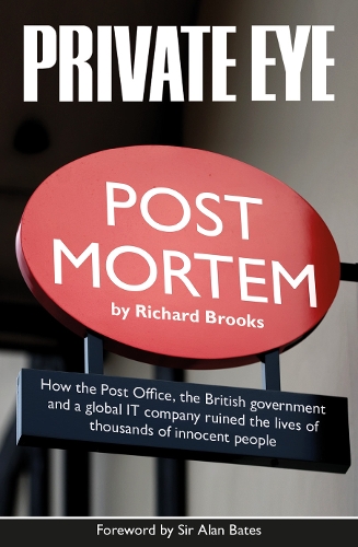 Паперова книга «Private Eye Post Mortem: The Post Office Horizon IT Scandal», автор Річард Брукс - фото №1
