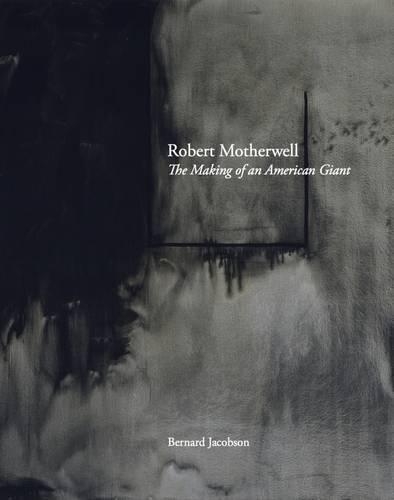 Бумажная книга «Robert Motherwell: The Making of an American Giant», автор Бернард Джейкобсон - фото №1