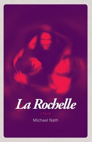 Паперова книга «La Rochelle», автор Майкл Нат - фото №1