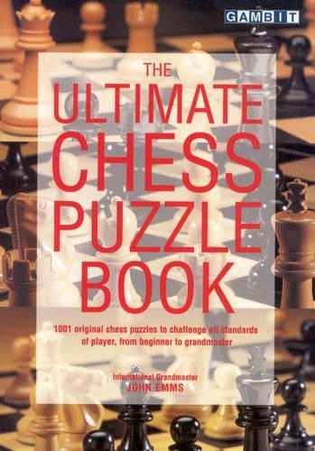 Паперова книга «The Ultimate Chess Puzzle Book», автор Джон Еммс - фото №1