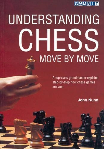 Паперова книга «Understanding Chess Move by Move», автор Джон Нанн - фото №1