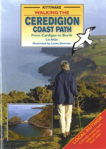 Бумажная книга «Walking the Ceredigion Coast Path - From Cardigan to Borth», автор Лиз Аллан - фото №1