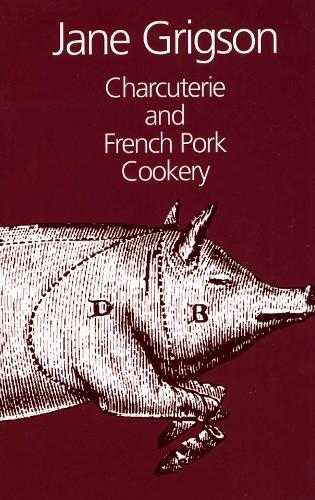 Бумажная книга «Charcuterie and French Pork Cookery», автор Джейн Григсон - фото №1