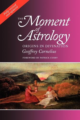 Бумажная книга «The Moment of Astrology: Origins in Divination», автор Джеффри Корнелиус - фото №1