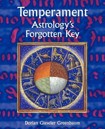 Бумажная книга «Temperament: Astrology's Forgotten Key», автор Дориан Гизелер Гринбаум - фото №1