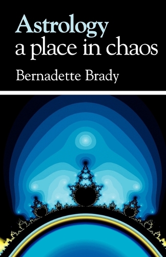 Бумажная книга «Astrology - a Place in Chaos», автор Бернадетт Брейди - фото №1