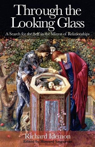 Бумажная книга «Through the Looking Glass: A Search for the Self in the Mirror of Relationships», автор Ричард Идемон - фото №1