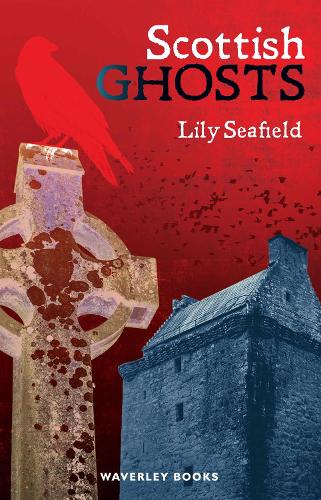 Паперова книга «Scottish Ghosts», автор Лілі Сіфілд - фото №1