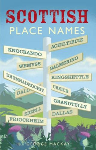 Паперова книга «Scottish Place Names», автор Джордж Маккей - фото №1