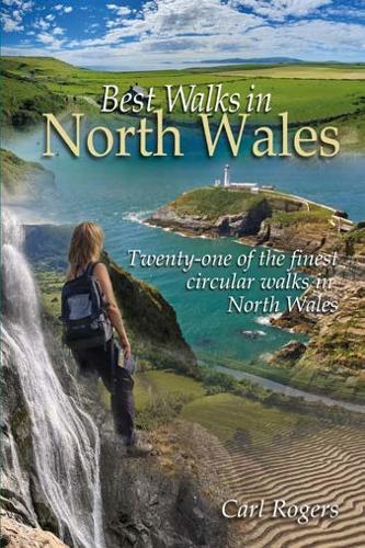 Бумажная книга «Best Walks in North Wales: Twenty-one of the finest circular walks in North Wales», автор Карл Рэнсом Роджерс - фото №1
