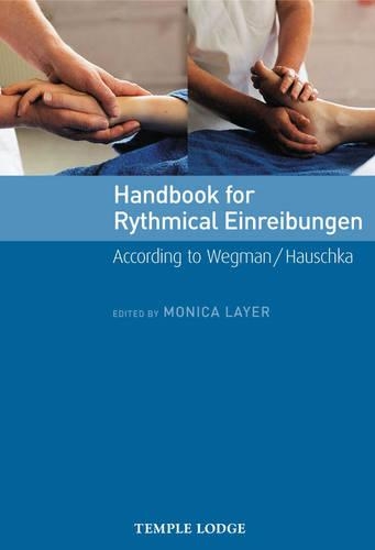 Паперова книга «Handbook for Rhythmical Einreibungen: According to Wegman/Hauschka», автор Моніка Лейер - фото №1