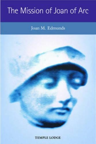 Бумажная книга «The Mission of Joan of Arc», автор Джоан М. Эдмундс - фото №1