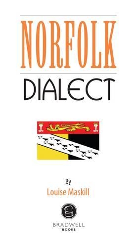 Паперова книга «Norfolk Dialect: A Selection of Words and Anecdotes from Norfolk», автор Луїза Маскілл - фото №1