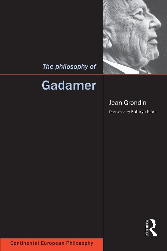 Бумажная книга «The Philosophy of Gadamer», авторов Жан Гронден, Кэтрин Плант - фото №1