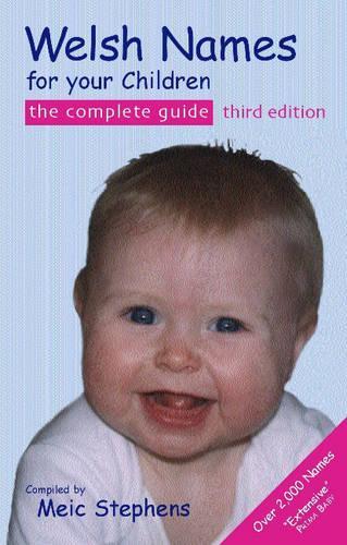 [object Object] «Welsh Names for Your Children: The Complete Guide», автор Мейч Стивенс - фото №1