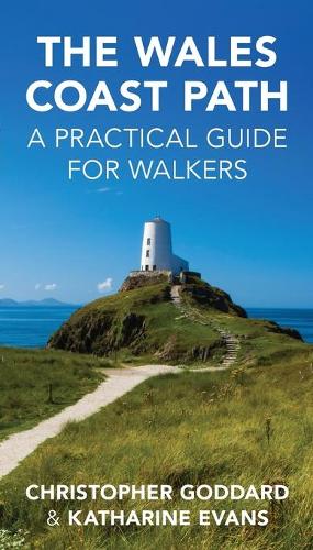 Бумажная книга «The Wales Coast Path: A Practical Guide for Walkers», авторов Крис Годдард, Катарина Эванс - фото №1