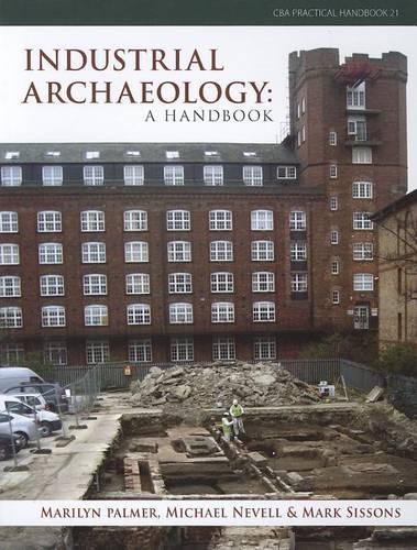 Бумажная книга «Industrial Archaeology: A Handbook», авторов Марк Сиссонс, Майкл Невелл - фото №1