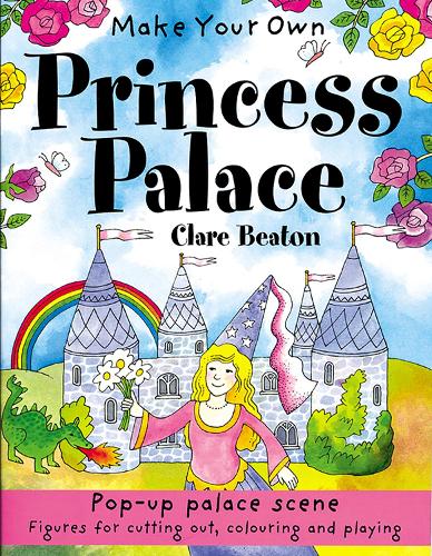 [object Object] «Make Your Own Princess Palace», автор Клэр Битон - фото №1