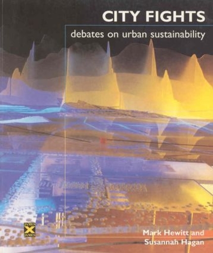Паперова книга «City Fights: Debates on Urban Sustainability», автор Сюзанна Хейген - фото №1