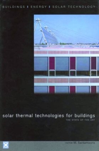 Бумажная книга «Solar Thermal Technologies for Buildings: The State of the Art» - фото №1