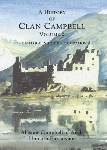 Бумажная книга «A History of Clan Campbell: From Flodden to the Restoration», автор Аластер Кэмпбелл - фото №1