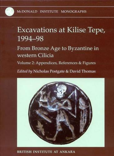 Бумажная книга «Excavations at Kilise Tepe, 1994-98: From Bronze Age to Byzantine in Western Cilicia», автор Дэвид Томас - фото №1