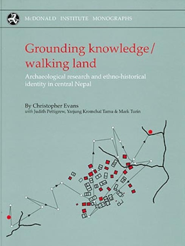 Паперова книга «Grounding Knowledge/Walking Land», авторів Крістофер Еванс, Дж. Петтігрю, Джудіт Петтігрю, Марк Турін, Ярджунг Кромчайн Таму - фото №1