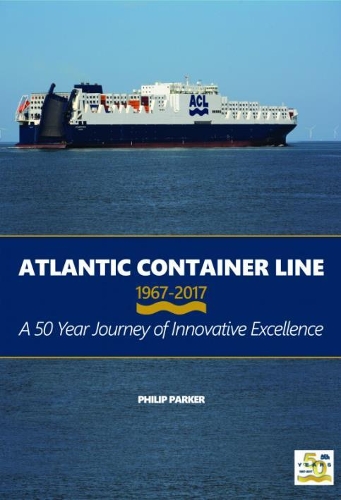 Паперова книга «Atlantic Container Line 1967-2017», автор Філіп Паркер - фото №1