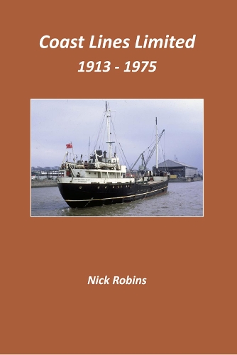 Бумажная книга «Coast Lines Limited 1913-1975», автор Ник Робинс - фото №1