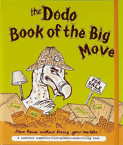 Бумажная книга «Dodo Book of the Big Move: Move House without Losing Your Marbles», авторов Наоми Макбрайд, Ребекка Джей - фото №1