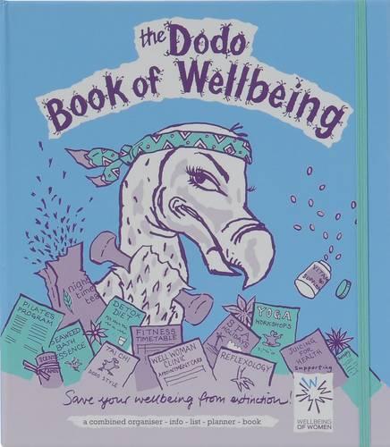 Бумажная книга «Dodo Book of Wellbeing: A Combined Organiser List-info-list-planner Book», авторов Наоми Макбрайд, Ребекка Джей - фото №1