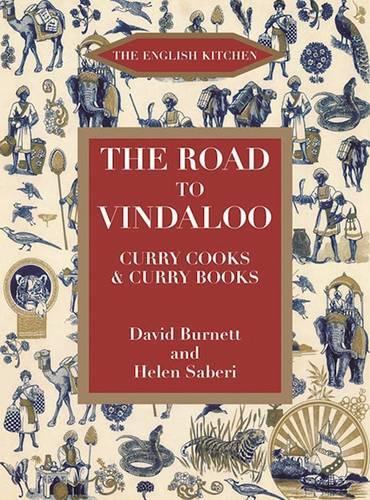 Бумажная книга «The Road to Vindaloo: Curry Cook and Curry Books», авторов Дэвид Бернетт, Хелен Сабери - фото №1
