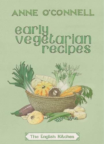 Паперова книга «Early Vegetarian Recipes», автор Енн О'Коннел - фото №1