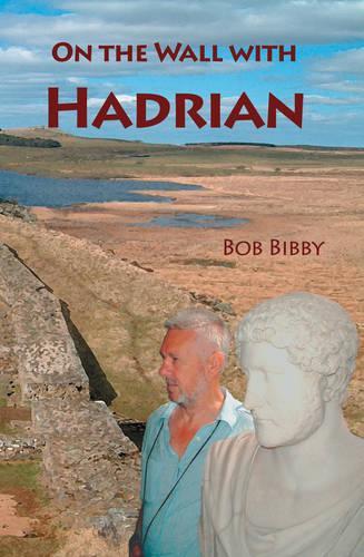 Паперова книга «On the Wall with Hadrian», автор Боб Біббі - фото №1