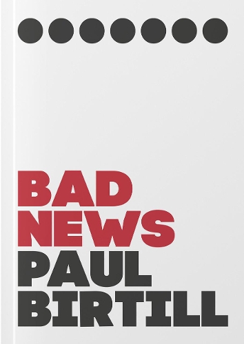 Паперова книга «Bad News», автор Пол Біртілл - фото №1