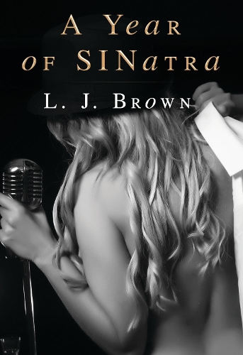 Бумажная книга «A Year of SINatra», автор Л. Дж. Браун - фото №1