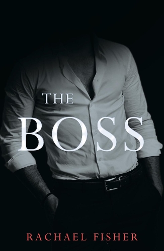 Бумажная книга «The Boss», автор Рэйчел Фишер - фото №1