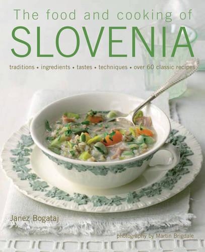 Паперова книга «Food and Cooking of Slovenia», автор Джанез Богатай - фото №1