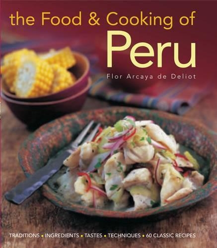 Паперова книга «Food and Cooking of Peru», автор Флор Деліот - фото №1