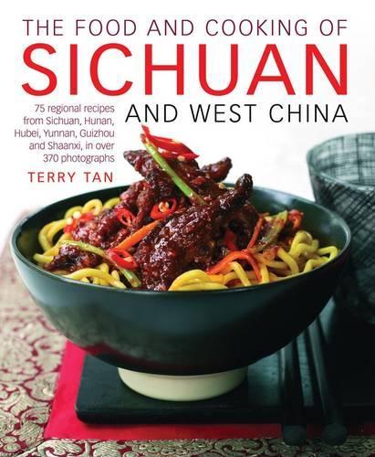 [object Object] «Food and Cooking of Sichuan and West China», автор Террі Тан - фото №1
