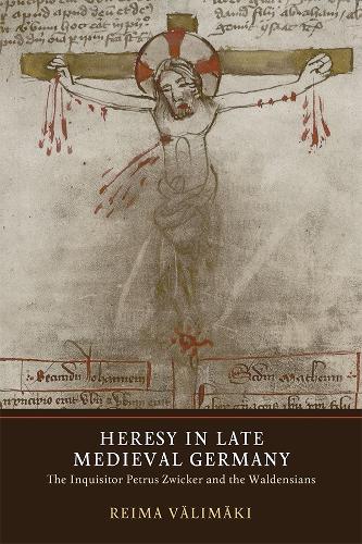 Бумажная книга «Heresy in Late Medieval Germany: The Inquisitor Petrus Zwicker and the Waldensians», автор Рейма Вялимяки - фото №1