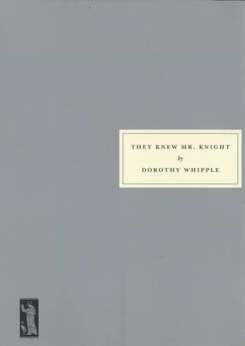 Бумажная книга «They Knew Mr. Knight», автор Дороти Уиппл - фото №1