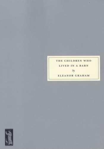 Бумажная книга «The Children Who Lived in a Barn», автор Элеонора Грэм - фото №1