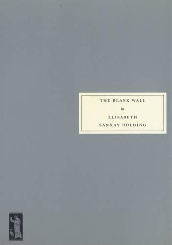 Бумажная книга «The Blank Wall», автор Элизабет Санксай Холдинг - фото №1