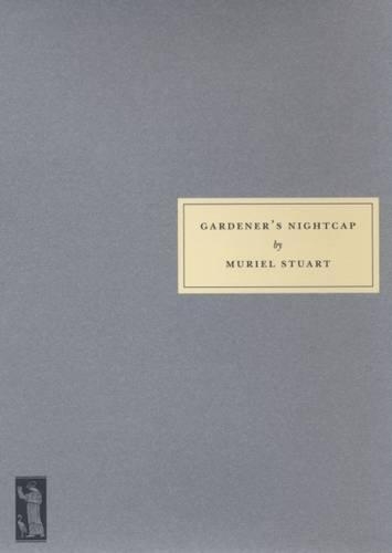 Бумажная книга «Gardener's Nightcap», автор Мюриэл Стюарт - фото №1
