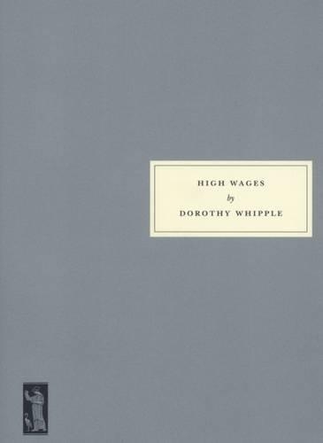 Бумажная книга «High Wages», автор Дороти Уиппл - фото №1