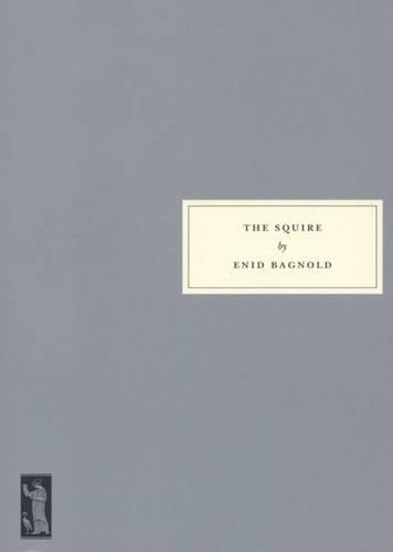 Паперова книга «The Squire», авторів Енн Себба, Енід Багнолд - фото №1