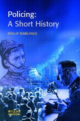 Бумажная книга «Policing: A short history», автор Филип Роулингс - фото №1