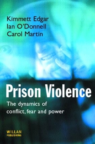 Паперова книга «Prison Violence: Conflict, power and vicitmization», авторів Керол Мартін, Кімметт Едгар - фото №1
